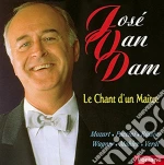Jose Van Dam - Le Chant D'Un Maitre cd