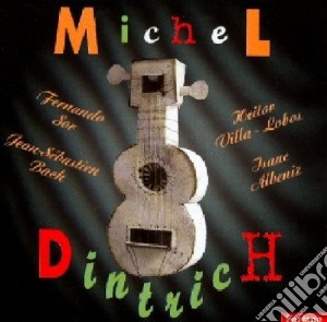 Michel Dintrich - La Guitare Classique cd musicale di Michel Dintrich