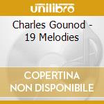 Charles Gounod - 19 Melodies