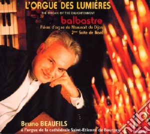 Claude-Benigne Balbastre - L'Orgue Des Lumieres cd musicale di Balbastre