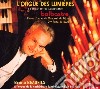 Claude-Benigne Balbastre - L'Orgue Des Lumieres cd musicale di Balbastre