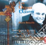 Bruno Beaufils - Les Orgues Oceanes