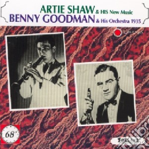 Benny Goodman And Artie Shaw - With His New Music cd musicale di Benny Goodman And Artie Shaw