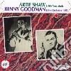 Benny Goodman And Artie Shaw - With His New Music cd