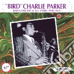 Charlie Parker - Bird-1949 Concert & All Stars 1950-1951