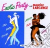 Maurice Larcange - Exotic Party cd