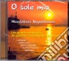 O Sole Mio: Mandolines Napolitaines cd