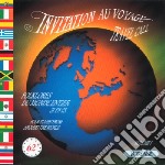 Invitation Au Voyage - Folklore  Monde