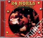 24 Noels Du Monde Entier Vol.2 / Various cd