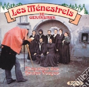 Menestrels De Gerardmers (Les) - Musique D'Epinette Et Chansons Des cd musicale di Menestrels De Gerardmer, Les