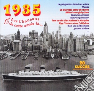 1935 Les Chansons De Cette Annee La' / Various cd musicale