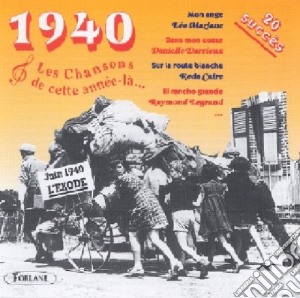 1940 Les Chansons De Cette Annee La' / Various cd musicale