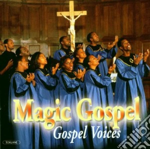 Gospel Voices - Magic Gospel cd musicale di Gospel Voices