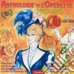 Anthologie De L'Operette: Vol 1 1850-1899 / Various cd