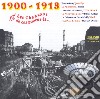 1900-1913 Les Chansons De Ces Annees La' / Various cd musicale di 1900