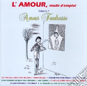 Amour Mode D'Emploi (L') Vol 4 / Various cd musicale di L' Amour