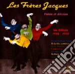 Freres Jacques (Les) - Poesie Et Derision / Les Debuts cd