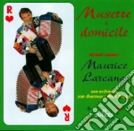 Maurice Larcange - Musette A Domicile cd