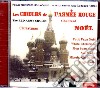 Choeur De L'Armee Rouge - Choeurs De L'Armee Rouge (Les): Chantent Noel cd
