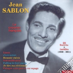 Jean Sablon - Le Crooner Francais cd musicale di Jean Sablon