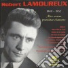 Robert Lamoureux - Mes Toutes Premieres Chansons 1949-1952 cd