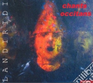 Trio Landiridi - Chants Occitans cd musicale di Trio Landiridi