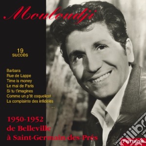 Mouloudji - 1950-1952 De Belleville A St. Germain Des Pres cd musicale di Mouloudji