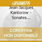 Jean-Jacques Kantorow - Sonates Parisiennes A L'oree Du Xxe Siecle (2 Cd) cd
