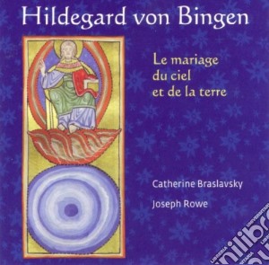 Hildegard Von Bingen - Le Mariage Du Ciel Et De La Terre cd musicale di VON BINGEN HILDEGARD