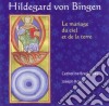 Hildegard Von Bingen - Le Mariage Du Ciel Et De La Terre cd
