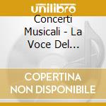 Concerti Musicali - La Voce Del Mandolino Barocco cd