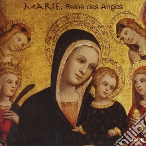 Marie, Reine Des Anges cd musicale di Jade