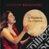 Braslavsky, Catherine - Le Royaume cd