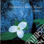 Claire David - Meditations Pour Cithares cd