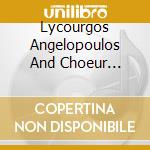Lycourgos Angelopoulos And Choeur Byzantin De Grece - Collector cd