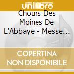 Chours Des Moines De L'Abbaye - Messe Du Dimanche A Saint Wandrille cd