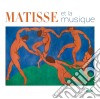 Matisse Et La Musique (2 Cd) cd