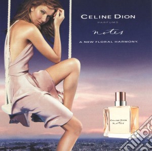 Celine Dion - Parfums: Notes - A New Floral Harmony cd musicale di Ceine Dion