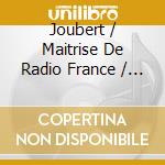 Joubert / Maitrise De Radio France / Vizorek - Nous N'Irons Pas A L'Opera cd