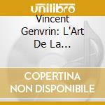 Vincent Genvrin: L'Art De La Transcription cd