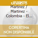 Martinez / Martinez - Colombia - El Bullerengue cd
