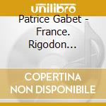 Patrice Gabet - France. Rigodon Sauvage cd
