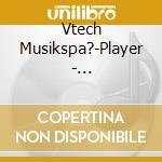 Vtech Musikspa?-Player - Musikspa?-Player cd