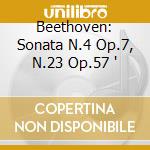 Beethoven: Sonata N.4 Op.7, N.23 Op.57 ' cd