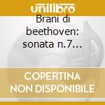 Brani di beethoven: sonata n.7 op.10, ch