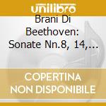 Brani Di Beethoven: Sonate Nn.8, 14, 26,