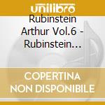 Rubinstein Arthur Vol.6 - Rubinstein Arthur Pf/orchestra Della Nbc, Vladimir Golschmann Dir, Orch. Philharmonia, W.susskin cd