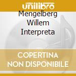 Mengelberg Willem Interpreta cd