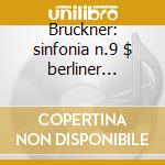 Bruckner: sinfonia n.9 $ berliner philha cd musicale di Wilhelm Furtwangler