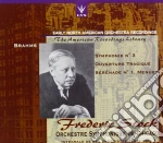 Brani Di Brahms: Ouverture Tragica Op.81, Sinfonia N.3 Op.90, Serenata N.1 Op.11 - Stock Frederic Dir /chicago Symph. O cd